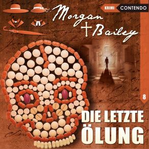 Download track Die Letzte Oelung, Kapitel 45 Morgan Und Bailey