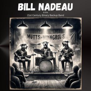 Download track I Can't Find A Reason Bill Nadeau