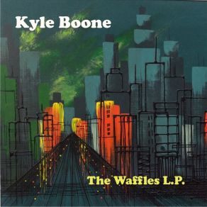 Download track Things That Were Kyle Boone