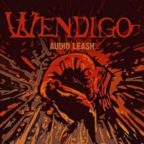 Download track Leash Wendigo