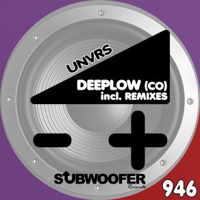 Download track UNVRS (Juan Gordillo Remix) Deeplow (Co)