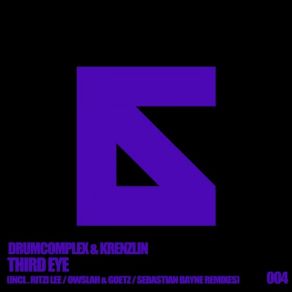 Download track Third Eye (Sebastian Bayne Remix) Drumcomplex, Krenzlin