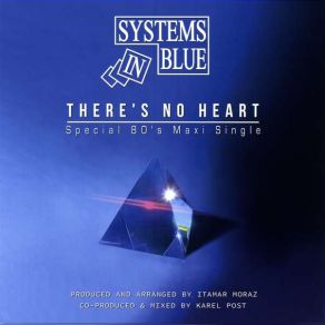 Download track There's No Heart (Instrumental) Systems In BlueΟΡΓΑΝΙΚΟ