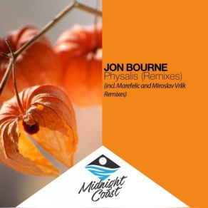 Download track Physalis (Marefelic Remix) Jon Bourne