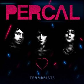 Download track Terrorista Percal