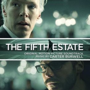 Download track The Fifth Estate Carter Burwell