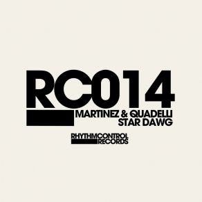 Download track Star Dawg Original Mix Martinêz, Quadelli