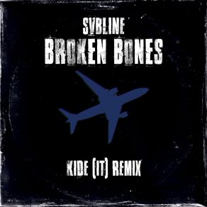 Download track Broken Bones (Kide (IT) Remix) Kide (IT)