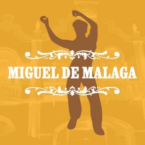 Download track Fandangos De Cádiz Miguel De Malaga