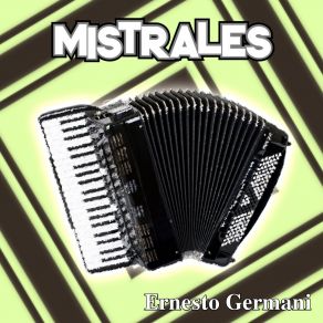 Download track Mistrales (Tango) Ernesto Germani