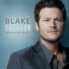 Download track Addicted (Bonus Track) Blake Shelton