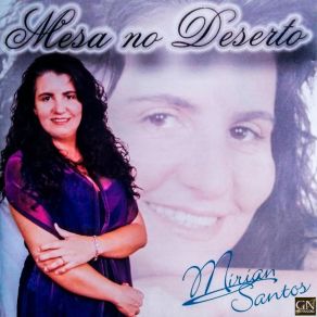 Download track Somente Deus É Deus Mirian Santos