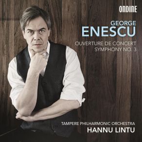 Download track Ouverture De Concert, Op. 32 Hannu Lintu, Tampere Philharmonic Orchestra