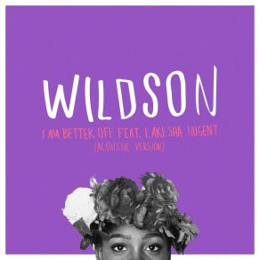 Download track I Am Better Off (Acoustic Version; Instrumental Version) Wildson