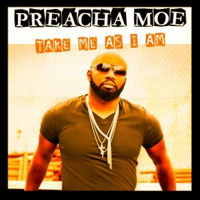 Download track Gotta Praise Him Preacha MoeNehemiah Booker