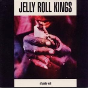 Download track I'm A Big Boy Now Jelly Roll Kings