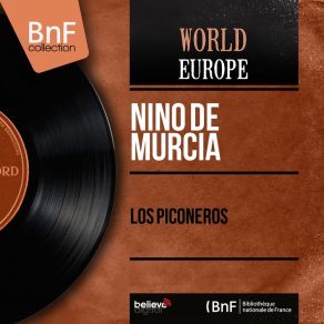 Download track Los Piconeros Nino De Murcia