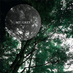 Download track Phase Two Mt. Grey