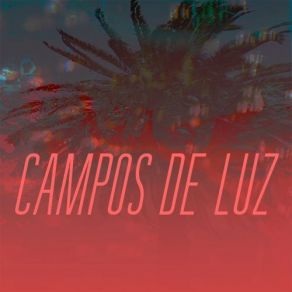 Download track Aguas Campos De Luz