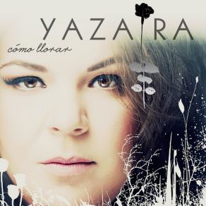 Download track Cómo Llorar Yazaira