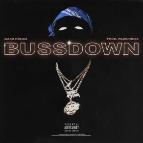 Download track Bussdown Maxo Kream