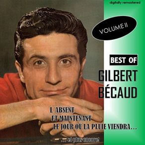 Download track L'absent (Digitally Remastered) Gilbert Bécaud