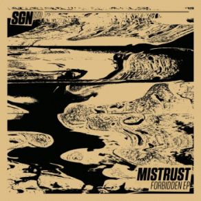 Download track Only Ever You Mistrust