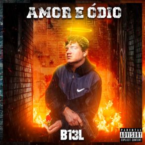 Download track Amor E Ódio B13L