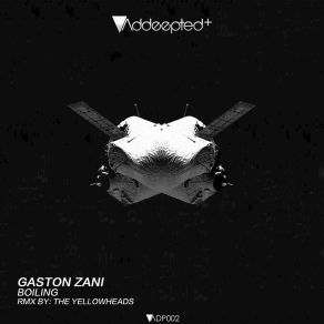 Download track Boiling Gaston Zani