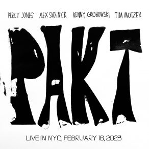 Download track NYC I (Live In NYC, February 18, 2023) Alex Skolnick, Percy Jones, Tim Motzer, Pakt, Kenny Grohowski