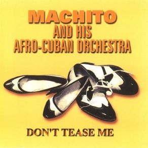 Download track Qué Bonito Es Puerto Rico Machito And His Afro-Cuban Orchestra