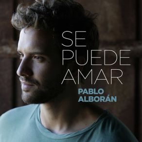 Download track Se Puede Amar Pablo Alborán