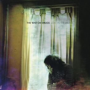 Download track The Haunting Idle The War On Drugs