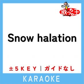 Download track SNOW HALATION + 2KEY (原曲歌手: Μ'S) 歌っちゃ王