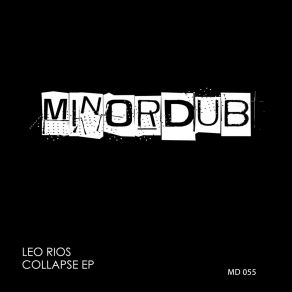 Download track Collapse (Original Mix) Leo Rios
