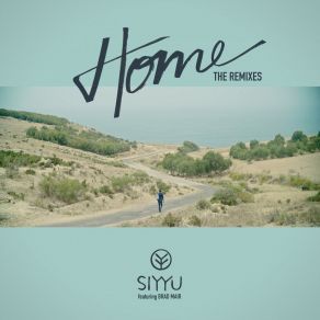 Download track Home (Provi Remix Edit) SiyyuBrad Maire