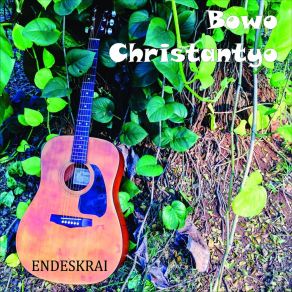 Download track Endeskrai Bowo Christantyo