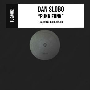 Download track Punk Funk (Short Mix) Dan Slobo