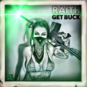 Download track Get Buck Raith