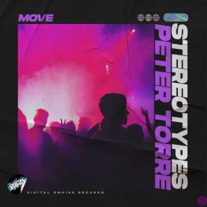 Download track Move (Extended Mix) Stereotypes