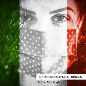 Download track Il Tricolore E' Una Trincea (Instrumental) Fabio MartoglioΟΡΓΑΝΙΚΟ