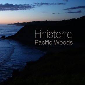 Download track Finisterre Pacific Woods