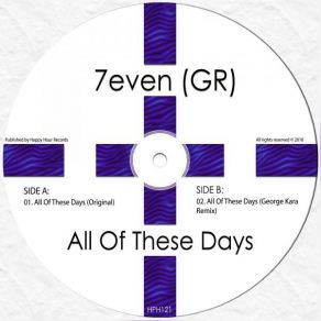 Download track All Of These Days (Original Mix) 7Even