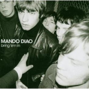 Download track Deadlock Mando Diao