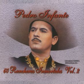 Download track Cuando Lloran Los Valientes Pedro Infante