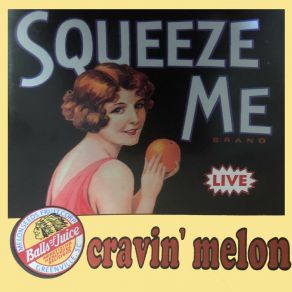 Download track Sweet Tea (Live) Cravin' Melon