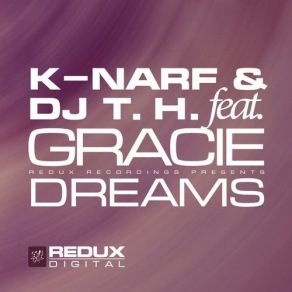 Download track Dreams (Aerium Remix) K - Narf, Dj T. H., Gracie