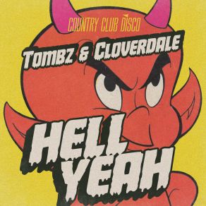 Download track Hell Yeah (Original Mix) Cloverdale