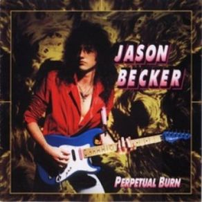 Download track Perpetual Burn Jason Becker