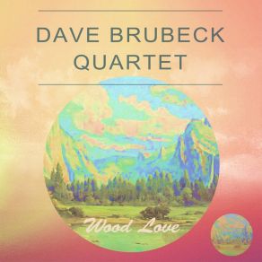 Download track Heigh - Ho (The Dwarfs' Marching Song) The Dave Brubeck Quartet